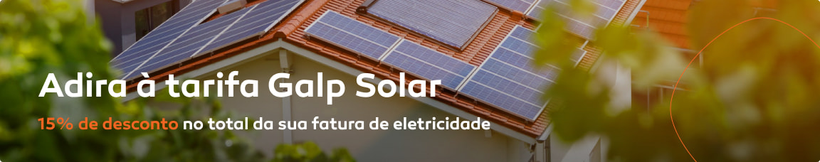 Adira à tarifa Galp Solar. 15% de desconto no total da sua fatura de eletricidade